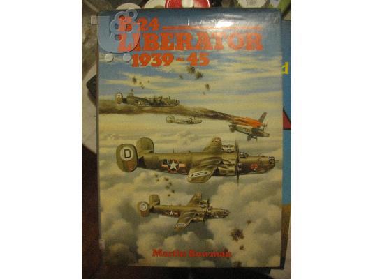 PoulaTo: B-24 Liberator 1939-45 (Hardcover) by Martin W. Bowman