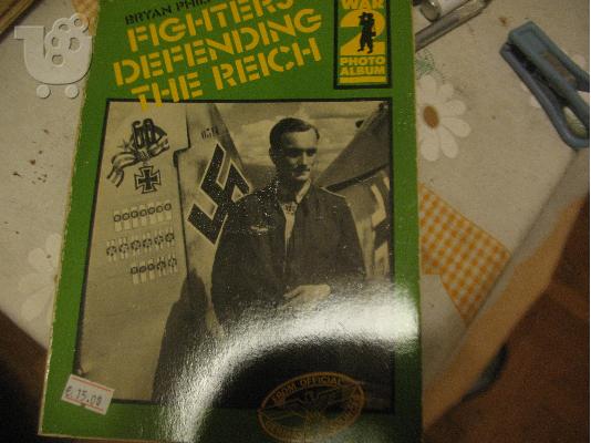 PoulaTo: FIGHTERS DEFENDING THE REICH-BRYAN PHILPOTT